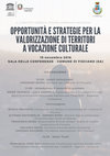 Research paper thumbnail of Opportunità e strategie per la valorizzazione di territori a vocazione culturale