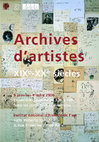 Research paper thumbnail of Archives d'artistes XIXe - XXe siècles, INHA, 5 janvier - 4 mars 2006 (commissariat R. Leeman, A. Kramer, C. Lécosse et Th. Schlesser)