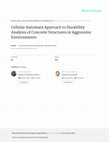 Research paper thumbnail of Cellular Automata Approach to Durability Analysis of Concrete Structures In Aggressive Environments