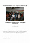 Research paper thumbnail of AUTONOMÍA GUARANÍ CHARAGUA IYAMBAE Etnografía de una autonomía indígena en construcción