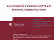 Research paper thumbnail of Comunicazione e visibilità nel Web 2.0: strumenti, opportunità e limiti