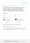 Research paper thumbnail of Institutional Contexts, the Management of Patent Portfolios, and the Role of Public Policies Supporting New Entrepreneurial Ventures