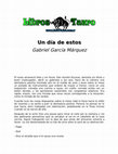 Research paper thumbnail of Garcia Marquez, Gabriel - Un Dia de Estos.doc