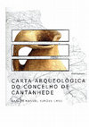 Research paper thumbnail of CRUZ, C. M. S., (2005). "Carta Arqueológica do concelho de Cantanhede". Município de Cantanhede. p.1-271