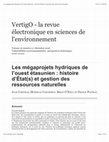 Research paper thumbnail of « Les mégaprojets hydriques de l’ouest étasunien : histoire d’État(s) et gestion des ressources naturelles »