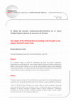 Research paper thumbnail of El objeto del proceso contencioso-administrativo en el nuevo Código Orgánico general de procesos de Ecuador. The subject of the Administrative proceeding in the Ecuador´s new Organic General Process Code