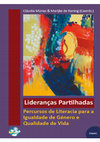 Research paper thumbnail of Lideranças Partilhadas: Percursos de Literacia para a Igualdade de Género e Qualidade de Vida