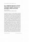 Research paper thumbnail of On a Neglected Argument in French Philosophy: Sceptical Humanism in Montaigne, Voltaire, Camus