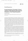 Research paper thumbnail of Is the Insurgency Growing? A Novel Analysis of the Spatial and Temporal Dynamics of the Iraqi Insurgency