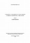 Research paper thumbnail of CRUZ, C.M.S., (2000). A Paisagem e o Povoamento na longa duração. O Nordeste Transmontano - Terra Quente. Dissertação de mestrado em Arqueologia da Paisagem. Departamento de História do Instituto de Ciências Sociais. Universidade do Minho. Cartografia.