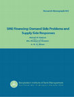 Research paper thumbnail of SME Financing: Demand Side Problems and Supply Side Responses