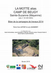 Research paper thumbnail of Pierre-Yves Laffont, Lucie Jeanneret et alii, Le « Camp de La Motte » alias « Camp de Beugy » (Sainte-Suzanne, Mayenne). Bilan de la campagne de travaux 2014, Rennes, UMR 6566 CReAAH - Université Rennes 2, Nantes, SRA Pays de la Loire, 2014.