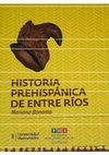 Research paper thumbnail of Historia Prehispánica de Entre Ríos