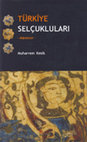 Research paper thumbnail of Türkiye Selçukluları - Makaleler, İstanbul: Kriter Yayınevi, 2015.