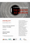 Research paper thumbnail of CALL FOR PAPERS_The Centre as Margin | O Centro como Margem