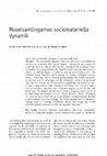 Research paper thumbnail of Museisamlingarnas sociomateriella dynamik