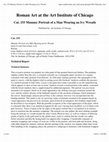 Research paper thumbnail of Roman Art at the Art Institute of Chicago: Cat. 155 Mummy Portrait of a Man Wearing an Ivy Wreath, Early to mid-2nd century A.D.