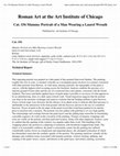 Research paper thumbnail of Roman Art at the Art Institute of Chicago: Cat. 156 Mummy Portrait of a Man Wearing a Laurel Wreath, Early to mid-2nd century A.D.