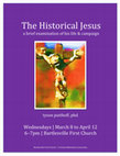 Research paper thumbnail of The Historical Jesus: Five-Week Intensive. Flyer and Outline