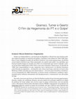 Research paper thumbnail of Gramsci, Turner e Geertz. Fim da hegemonia do PT e o golpe