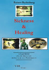 Research paper thumbnail of Sickness  and Healing: A Case Study on the Dialectic of Culture and Personality