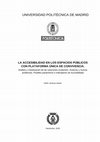 Research paper thumbnail of La Accesibilidad en los Espacios de Plataforma Única de Convivencia