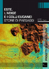 Research paper thumbnail of Este, l' Adige e i Colli Euganei. Storie di paesaggi