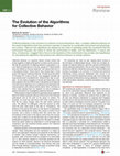 Research paper thumbnail of The Evolution of the Algorithms for Collective Behavior