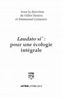 Research paper thumbnail of Laudato si’ - pour une écologie intégrale (Table des matières)