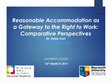 Research paper thumbnail of Reasonable Accommodation as a Gateway to the Right to Work: Comparative Perspectives