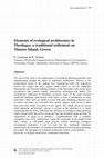 Research paper thumbnail of Elements of ecological architecture in Theologos: a traditional settlement on Thassos Island, Greece