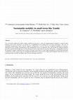 Research paper thumbnail of Sustainable mobility in small towns like Xanthi