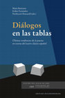 Research paper thumbnail of DIÁLOGOS EN LAS TABLAS. Últimas tendencias de la puesta en escena del teatro clásico español (Bastianes, Fernández y Mascarell, eds., Reichenberger, 2014)