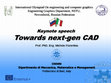 Research paper thumbnail of Towards next-gen CAD, Keynote at CAD Olympics, NSTU, Novoribirsk, Russian Federation