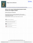 Research paper thumbnail of What is the causal relationship between death anxiety and religious belief