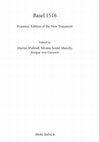 Research paper thumbnail of Unmittelbarkeit und Überlieferung: Erasmus und Beza zum Status des neutestamentlichen Textes, in Basel 1516: Erasmus' Edition of the New Testament, ed. Martin Wallraff, Silvana Seidel Menchi, and Kaspar von Greyerz (Tübingen: Mohr Siebeck, 2016), pp. 267–290