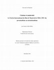 Research paper thumbnail of Cinéma et modernité : Le Festival international du film de Montréal de 1960 à 1967, du personnalisme au néonationalisme, Mémoire de maîtrise (histoire), Université de Montréal, 2016, 186 p.