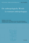 Research paper thumbnail of Die Anthropologische Wende - Le tournant anthropologique (2013)