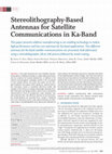 Research paper thumbnail of Stereolithography-Based Antennas for Satellite Communications in Ka-Band