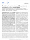 Research paper thumbnail of Neanderthal behaviour, diet, and disease inferred from ancient DNA in dental calculus