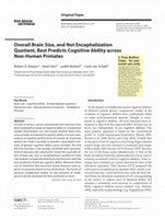 Research paper thumbnail of Overall brain size, and not encephalization quotient, best predicts cognitive ability across non-human primates