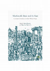 Research paper thumbnail of Machiavelli, Islam and the East: Reorienting the Foundations of Modern Political Thought, London-New York,  Palgrave Macmillan, 2017.