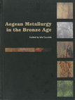 Research paper thumbnail of Aegean Metallurgy in the Bronze Age