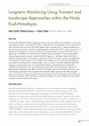 Research paper thumbnail of Long term monitoring using transect and landscape approaches within Hindu Kush - Himalayas