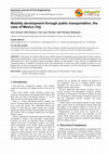 Research paper thumbnail of Mobility development through public transportation, the case of Mexico City