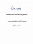 Research paper thumbnail of " Compromiso y satisfacción laboral como factores de permanencia de la generación Y " Tesis de grado para optar al grado de MAGÍSTER EN GESTIÓN DE PERSONAS Y DINÁMICA ORGANIZACIONAL