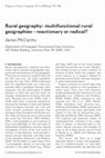 Research paper thumbnail of Rural geography: multifunctional rural geographies – reactionary or radical?