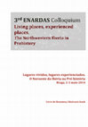 Research paper thumbnail of 2014: Lugares vividos, lugares experienciados. O Noroeste da Ibéria na Pré-­história Braga.