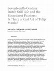 Research paper thumbnail of Seventeenth-Century Dutch Still Life and the Bosschaert Painters: Is There a Real Art of Tulip Mania?