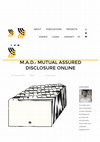 Research paper thumbnail of M.A.D. - Mutual Assured Disclosure Online.pdf